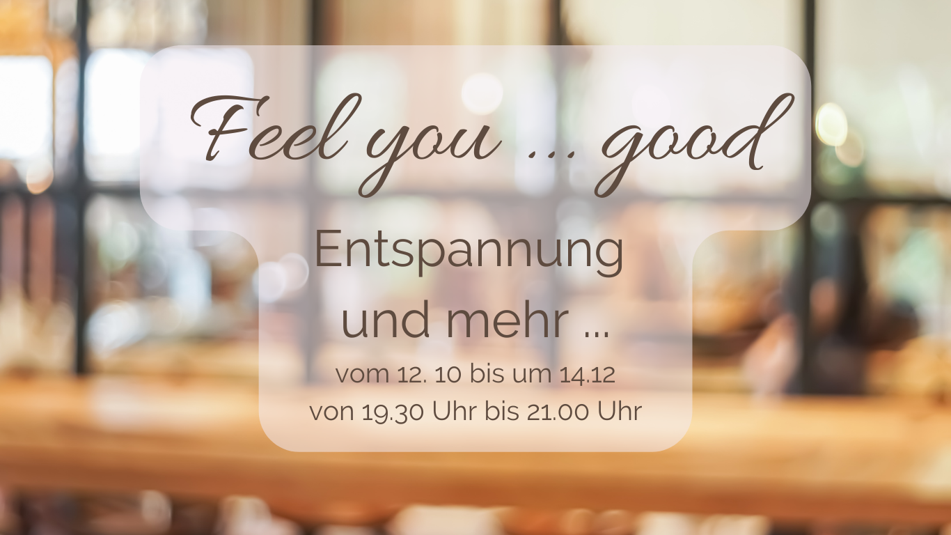 Feel you ... good!